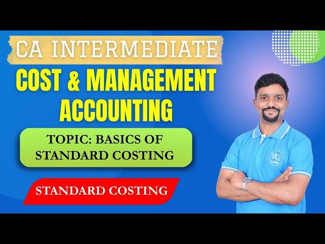 Basics of Standard Costing | Chapter 13 | Cost and Management Accounting | Costing in English