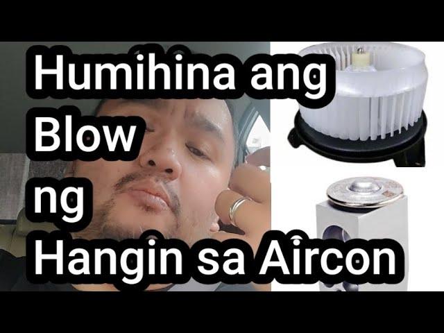 Humihina ang Blow ng Hangin sa Aircon