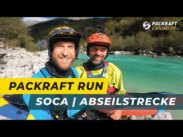 Packraft Whitewater Action Run Soca - Abseilstrecke (Otona – Kobarid) 