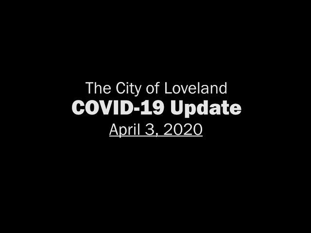 City of Loveland weekly COVID-19 update