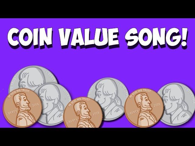 Coin Value Song- Pennies, Nickels, Dimes, Quarters!