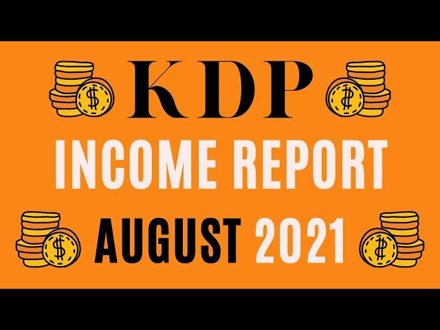 My KDP Income Report for August 2021 | Amazon KDP Low & No Content Book Publishing