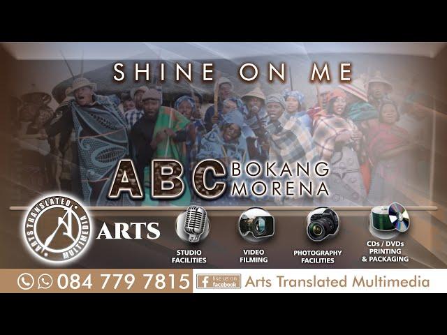 Shine on me by ABC Bokang Morena