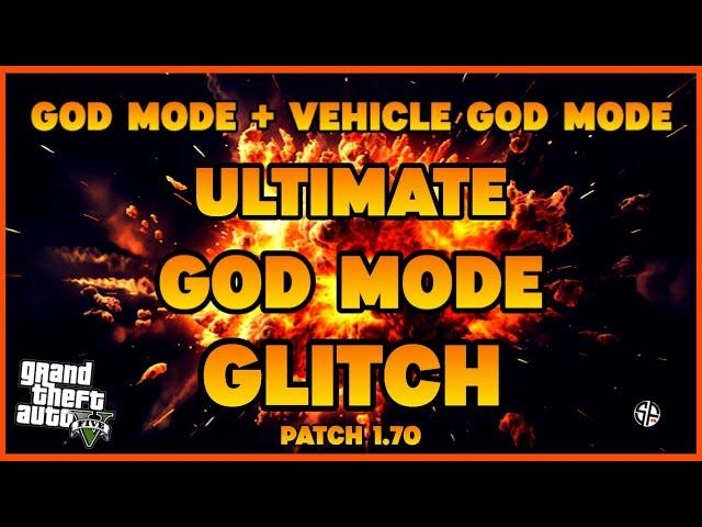 THE ULTIMATE GOD MODE GLITCH | GOD MODE + VEHICLE GOD MODE | GTA5ONLINE | PATCH 1.70