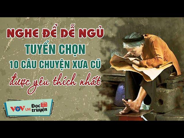 NGHE ĐỂ DỄ NGỦ -Tuyển Chọn 10 Truyện Ngắn HAY NHẤT | Đọc Truyện Đêm Khuya Đài Tiếng Nói Việt Nam VOV