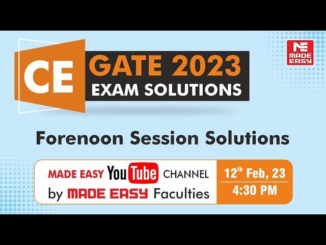 GATE 2023 |Civil Engineering |CE | Forenoon Session |LIVE Exam Solutions |By MADE EASY Faculty Panel