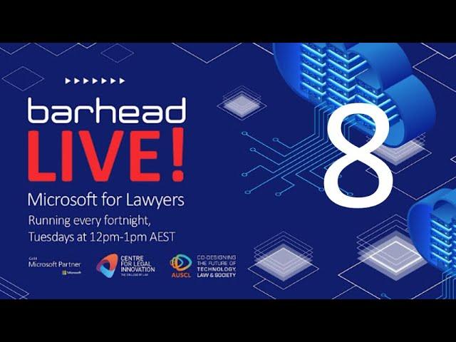 Microsoft for Lawyers Session 8 Using Microsoft for Case Management & explore the Power of Power BI
