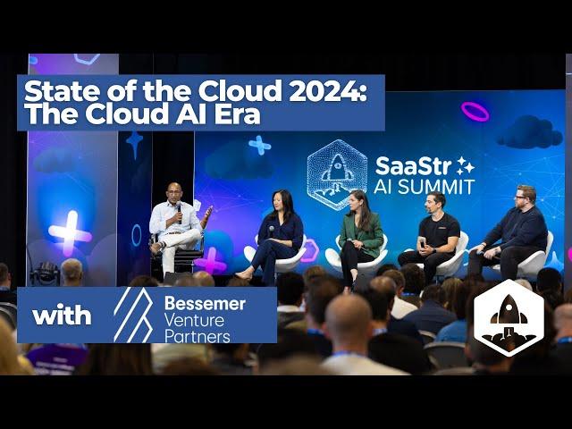 State of the Cloud 2024: The Cloud AI Era with Bessemer Venture Partners