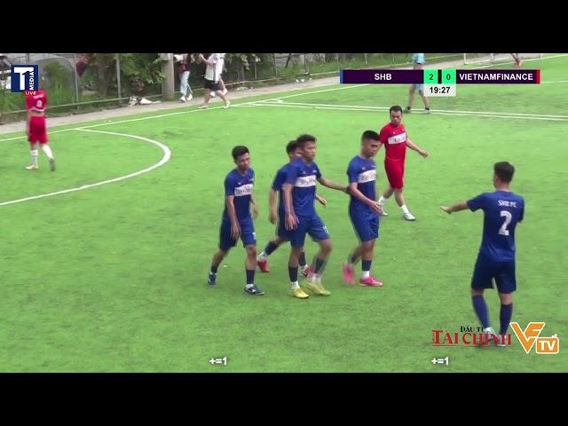 HIGHLIGHT FC SHB VS FC VIETNAMFINANCE | GIẢI BÓNG ĐÁ VIETNAMFINANCE OPEN 2023 | VFTV