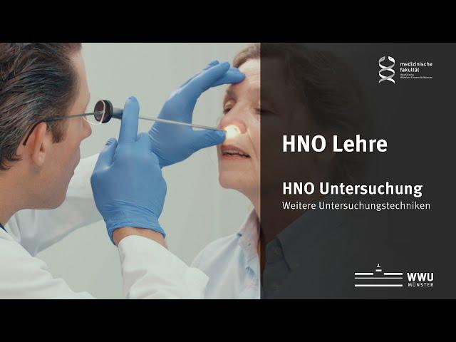 HNO Lehre: Untersuchung II – Weitere Untersuchungstechniken