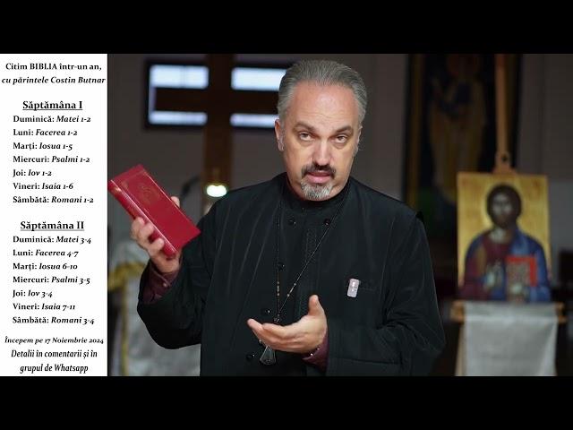 Citim Biblia într-un an, cu părintele Costin Butnar. 1