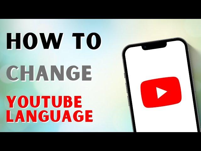 How to Change YouTube Language on Android