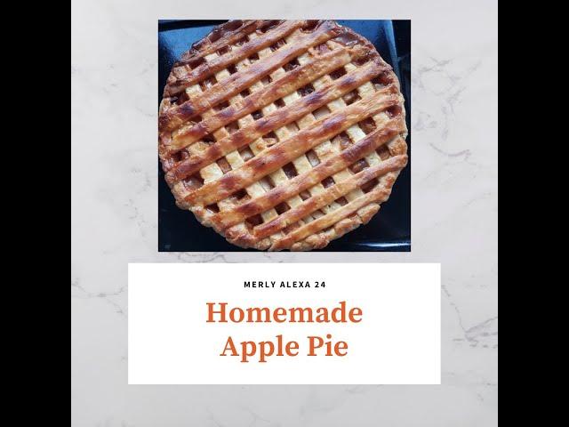 HOMEMADE APPLE PIE BY MERLYALEXA24