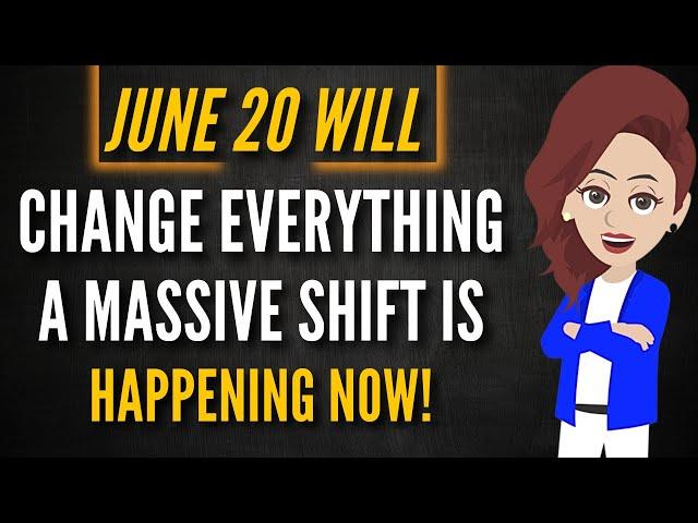 June 20 Will Change Everything – A Massive Shift Is Happening NOW! | Abraham Hicks 2025