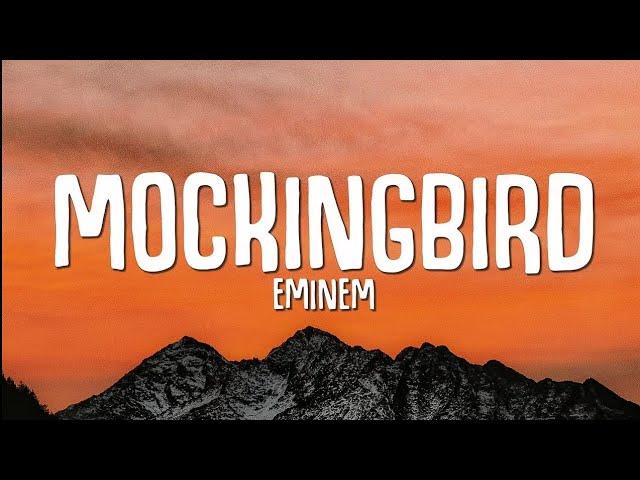 Eminem - Mockingbird (Lyrics)