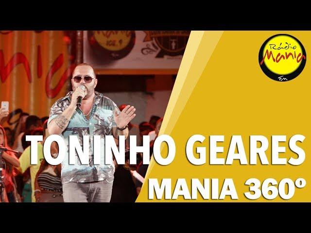  Radio Mania - Mania 360º | Toninho Geraes - Se a Fila Andar - Toda Hora