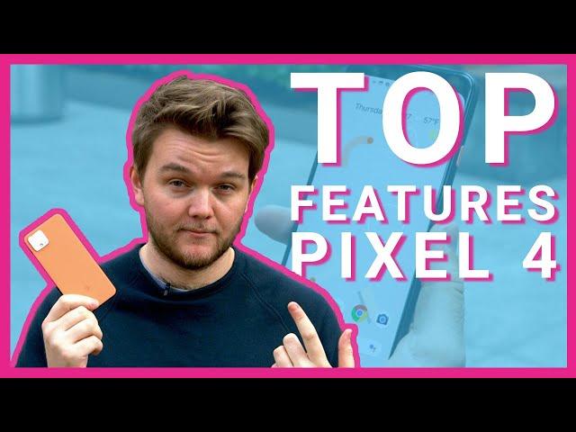 Google Pixel 4 Top features