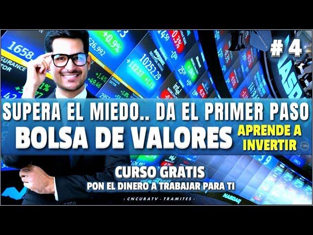 Bolsa de valores Miedo a invertir en acciones ? Da el primer paso Aprende a ganar dinero en la Bolsa