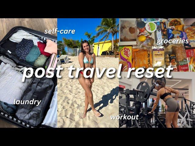 POST VACATION RESET ROUTINE | cleaning, laundry, grocery haul, lash appointment, workout and more!