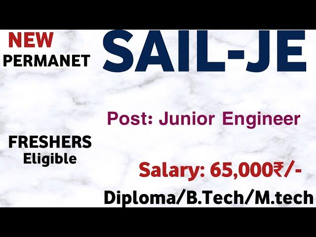 SAIL JE New Vacancy 2024 | Freshers | SAIL Junior Engineer | Sail Je recruitment 2024 | SAIL JE 2024