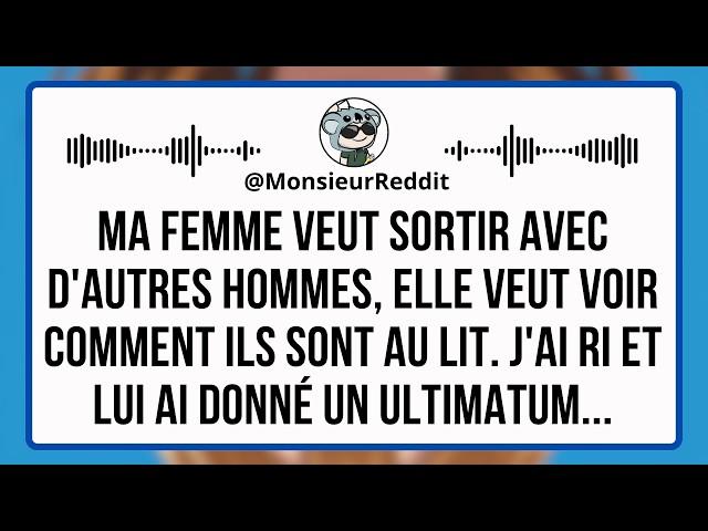 Ma Femme Infidèle Veut Sortir avec d'Autres Hommes | Histoires de Trahison de Reddit