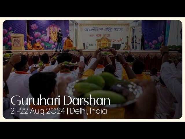 Guruhari Darshan, 21-22 Aug 2024, Delhi, India