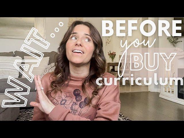 Before You Buy Curriculum | Things to consider…