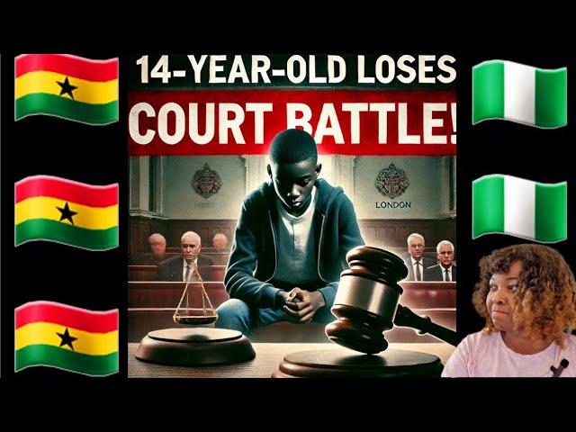 Shocking! 14 Year Old Loses Court Battle Over Parents In London