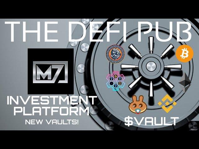 M7 Capital Investment Platform $VAULT