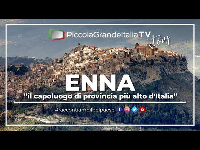 Enna - Piccola Grande Italia