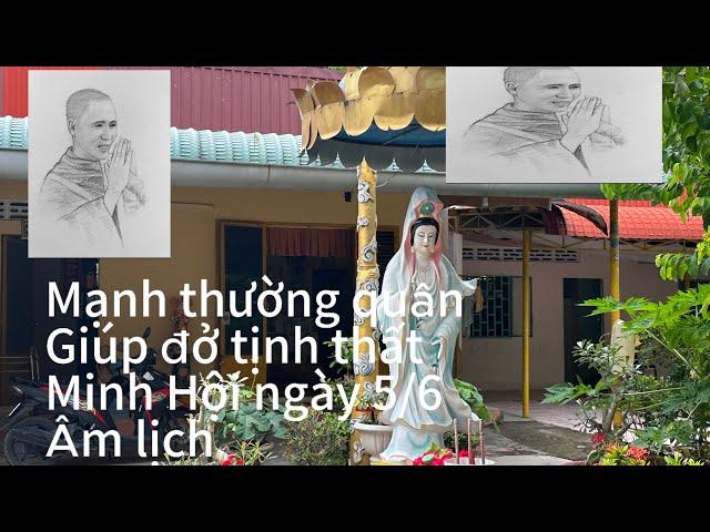 Video chi tiết anh chị cô bác khắp nơi giúp đở tịnh thất Minh Hội