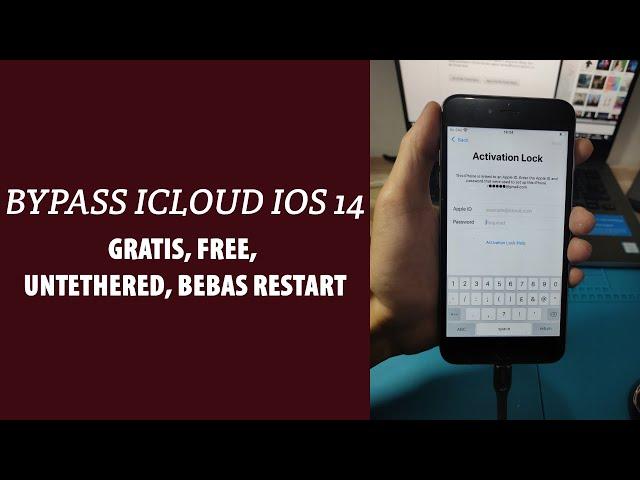 BYPASS ICLOUD IOS 14 BEBAS RESTART UNTETHERED GRATIS FREE