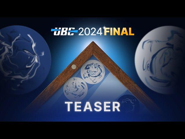 UBC 2024 Final (Teaser)