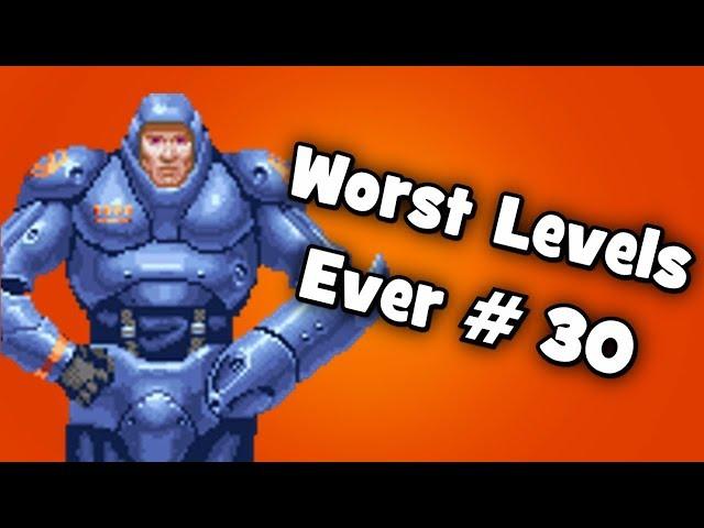 Worst Levels Ever # 30