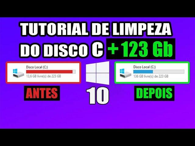 COMO LIMPAR E LIBERAR MUITO ESPAÇO no DISCO LOCAL C - (GANHO de 123Gb)