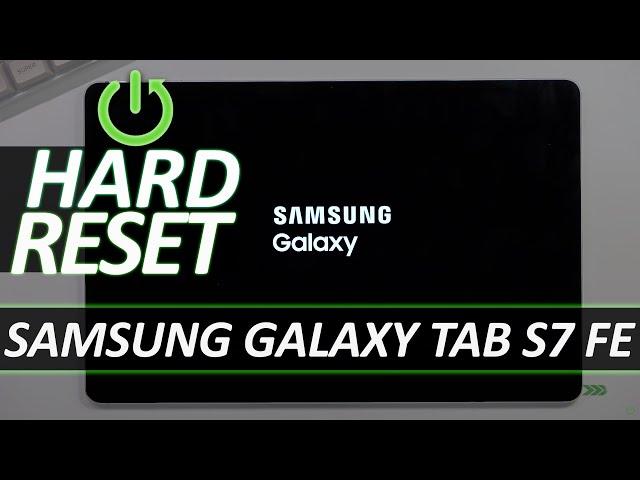 How to Hard Reset SAMSUNG Galaxy Tab S7 FE – Wipe Data / Restore Defaults