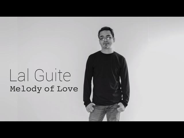 Lal Guite | Melody of Love