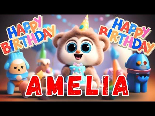 Happy Birthday Amelia ️ Song | Birthday songs | #birthday #songs #birthdaysong #amelia