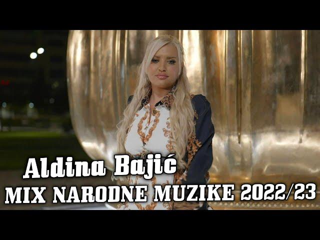 ALDINA BAJIC  - MIX NARODNE MUZIKE | VD 2022/23 (UZIVO)