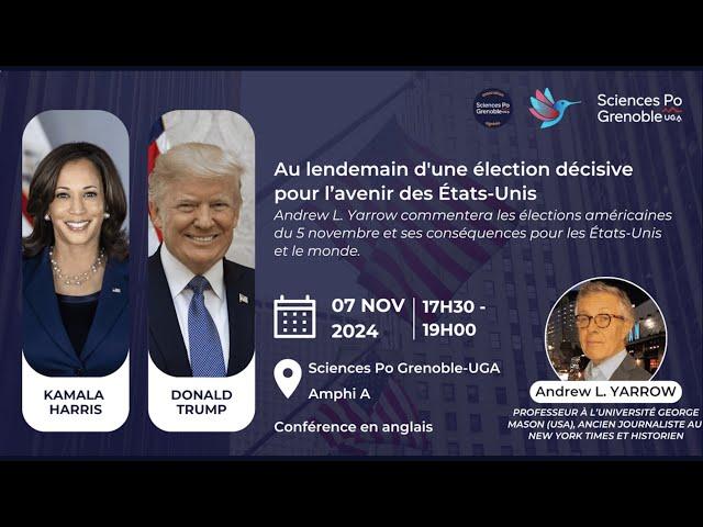 Élections américaines : conférence de Andrew L  Yarrow à Sciences Po Grenoble - UGA