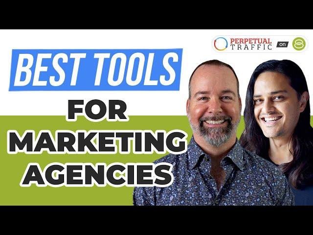  The Best Tools for Marketing Agency Owners