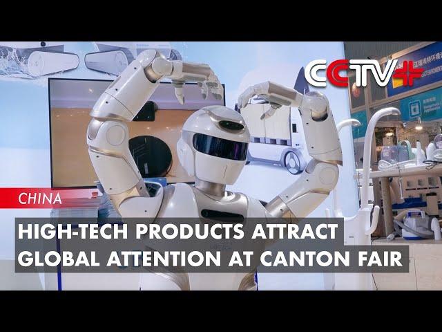 High-tech Products Attract Global Attention at Canton Fair