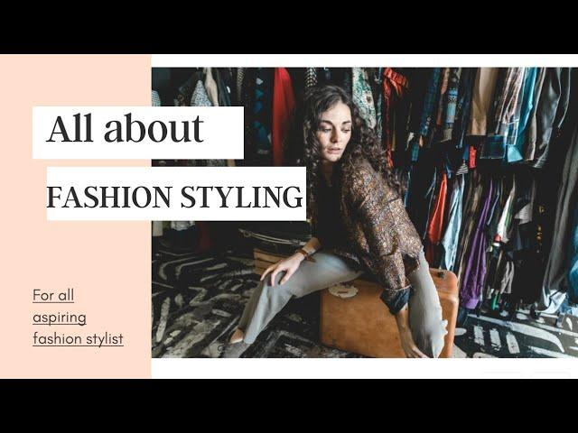 All about FASHION STYLING  |Scope|| Eligibility|| Earning