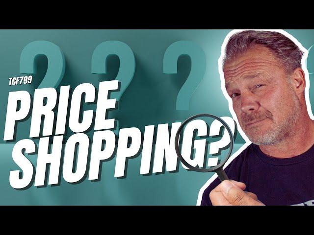 How to Know if Your Prospect is Price Shopping | TCF799