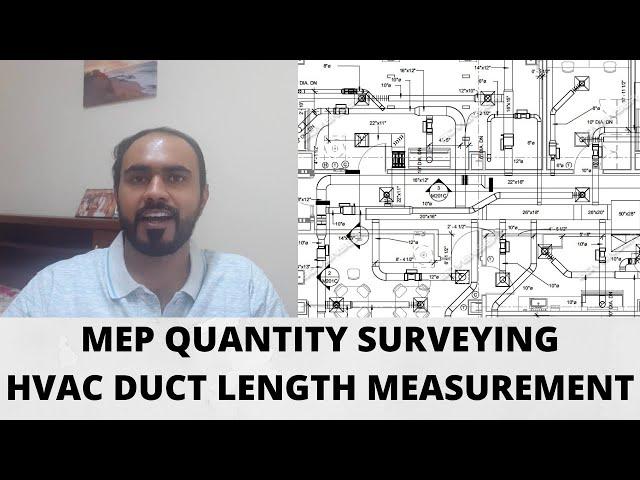 MEP Quantity Surveying | How to take off HVAC Duct length ?