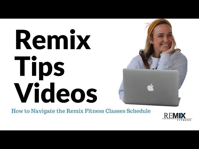 How to Navigate the Remix Fitness Classes Schedule