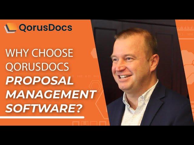 Why Choose QorusDocs Proposal Management Software?