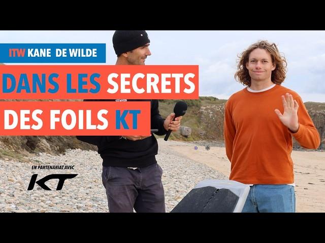 ITW Kane De Wilde : his secrets in designing KT's foils for wingfoiliung & downwindfoiling