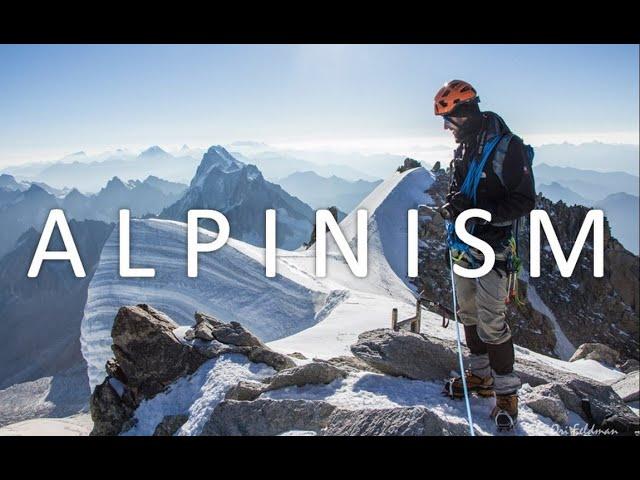 The Mountains are Calling - Alpinism