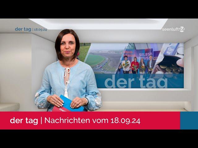 DER TAG | Die Nachrichten vom 18.09.2024